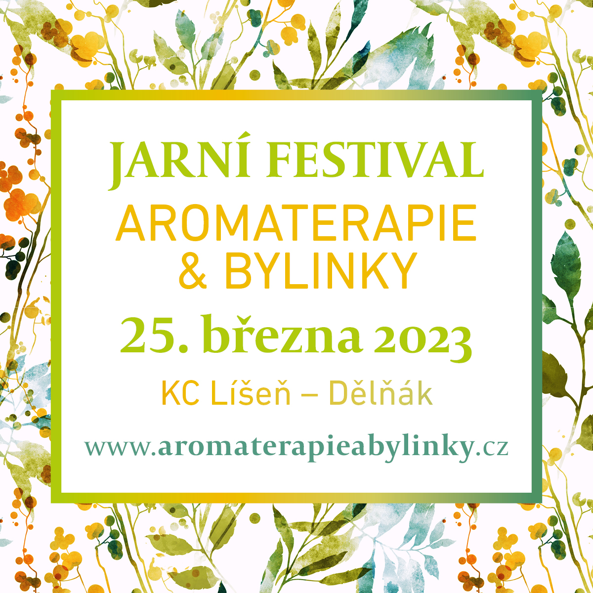 Jarní festival Aromaterapie a bylinky Brno 25.3.2023 - téma ŽENSKÉ ZDRAVÍ